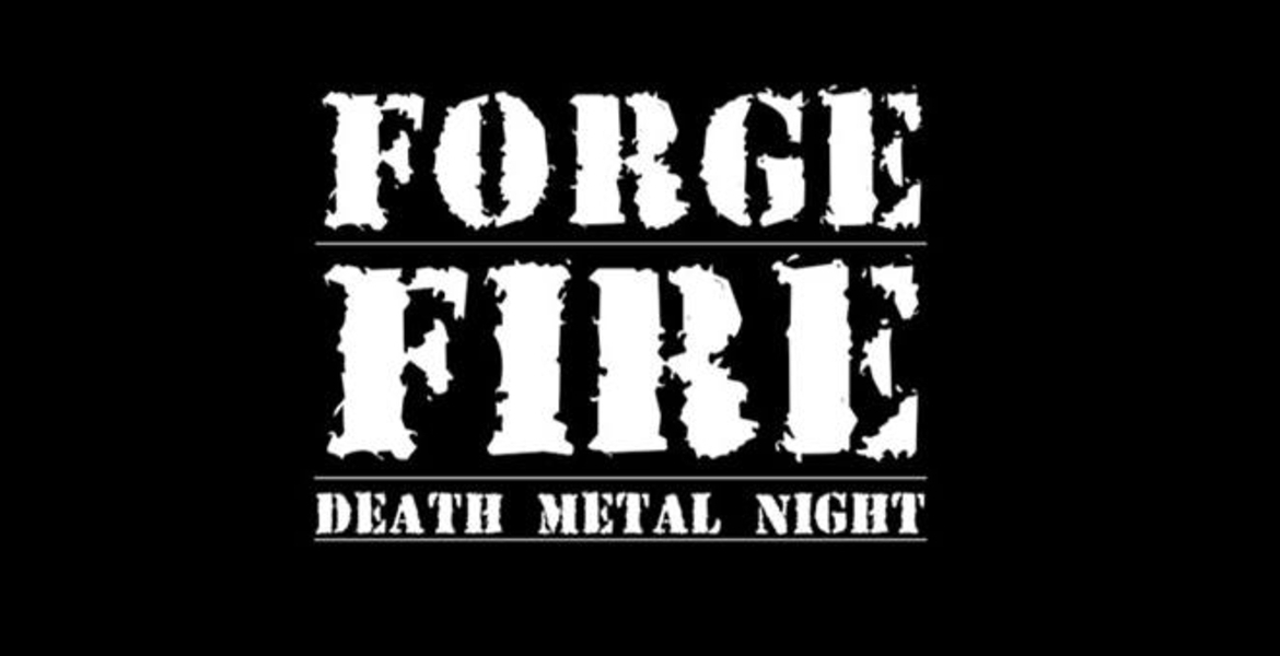Tickets FORGE FIRE, 14th Death-Metal Night in Recklinghausen